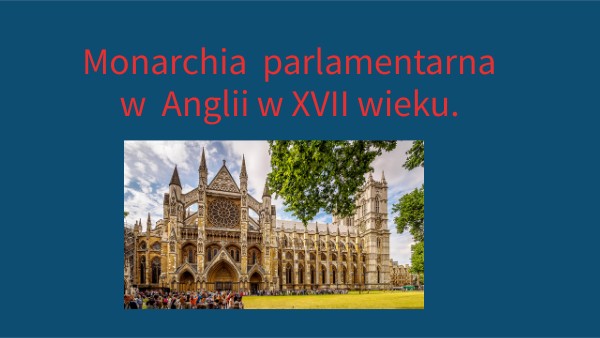 Monarchia Parlamentarna W Anglii Klasa 6