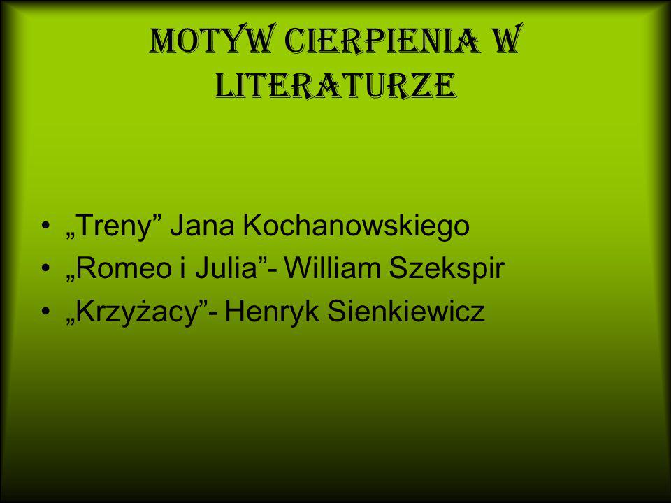 Motyw cierpienia w literaturze - ppt pobierz Motyw Cierpienia W Literaturze Przykłady
