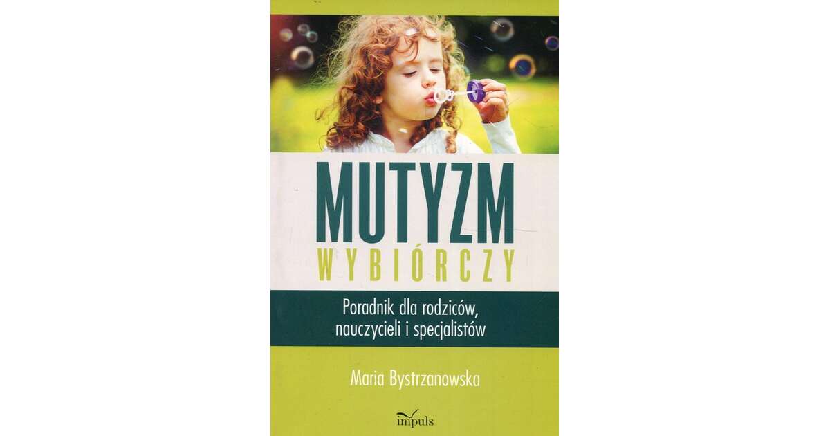 Maria Bystrzanowska Mutyzm Wybiórczy Pdf