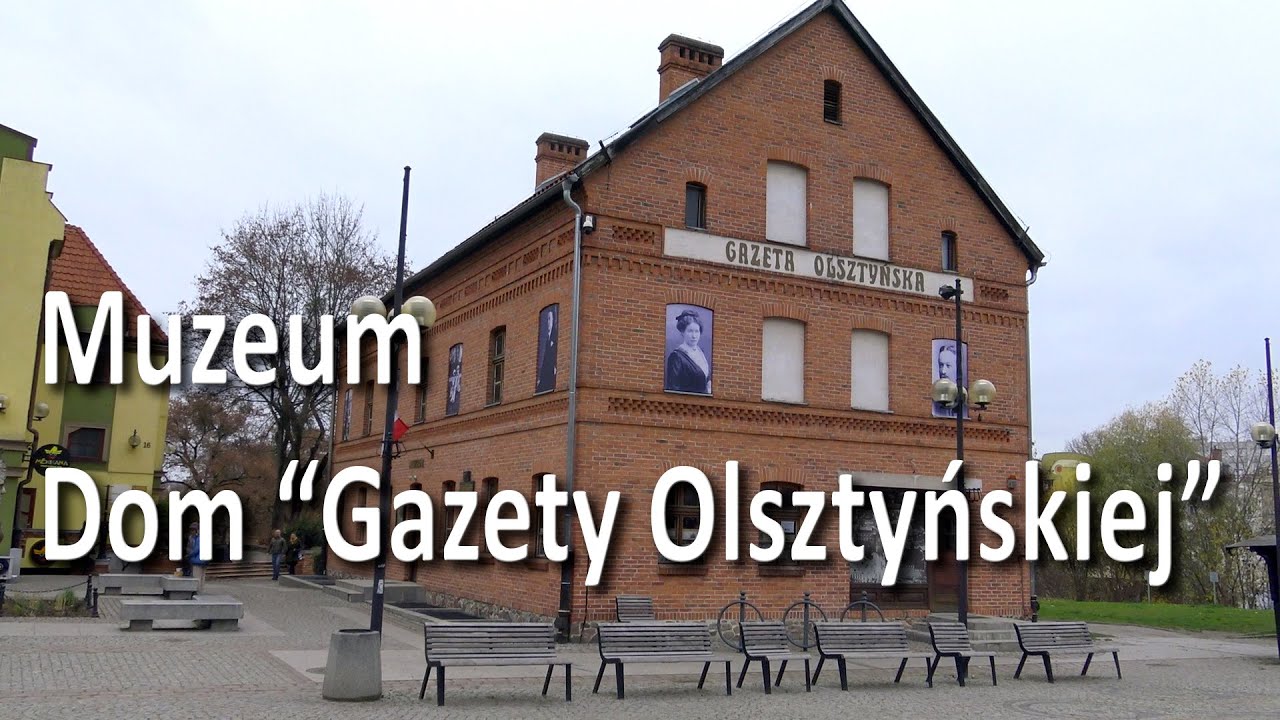 Muzeum Dom "Gazety Olsztyńskiej" - historia jak Warmiacy walczyli o Dom Gazety Olsztyńskiej Oddział Muzeum Warmii I Mazur