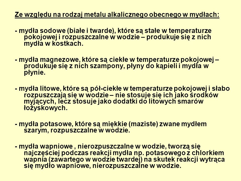 Mydla Wapniowe I Magnezowe Sa Nierozpuszczalne W Wodzie