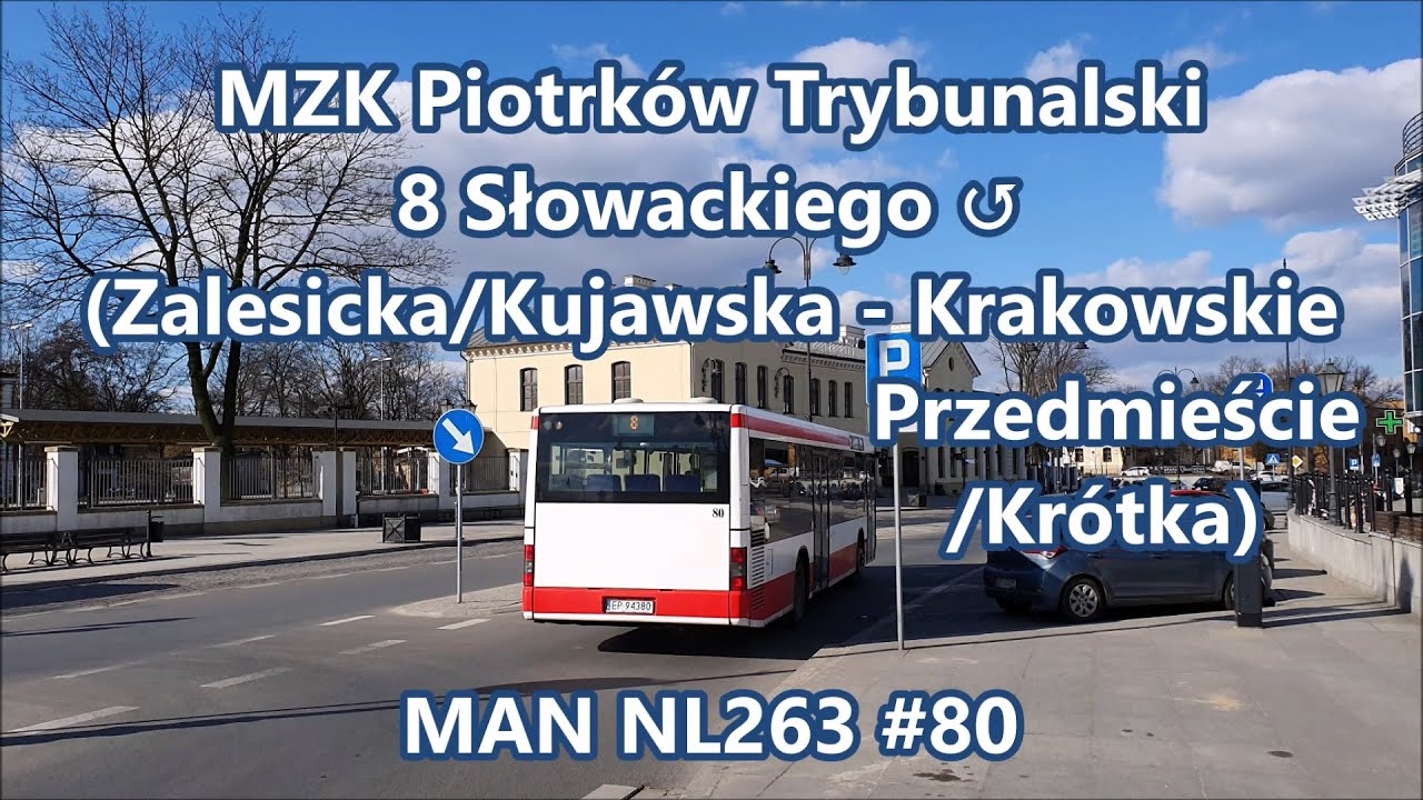MZK Piotrków Trybunalski - MAN NL263 #80, linia 8 - YouTube Mzk Piotrków Trybunalski Rozkład Jazdy