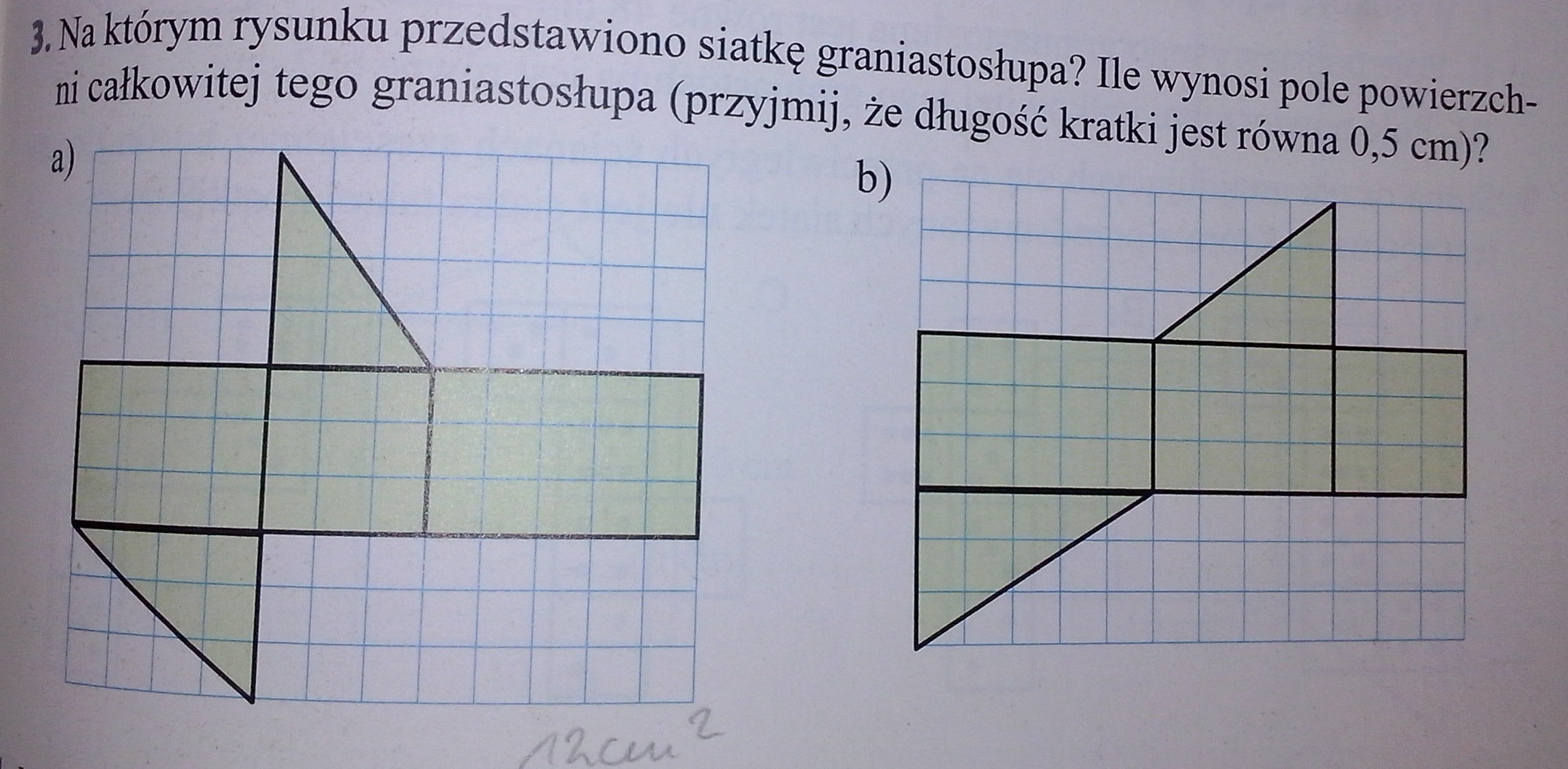 Na którym rysunku przedstawiono siatkę graniastosłupa? – zadania Na Rysunku Przedstawiono Siatke Graniastoslupa