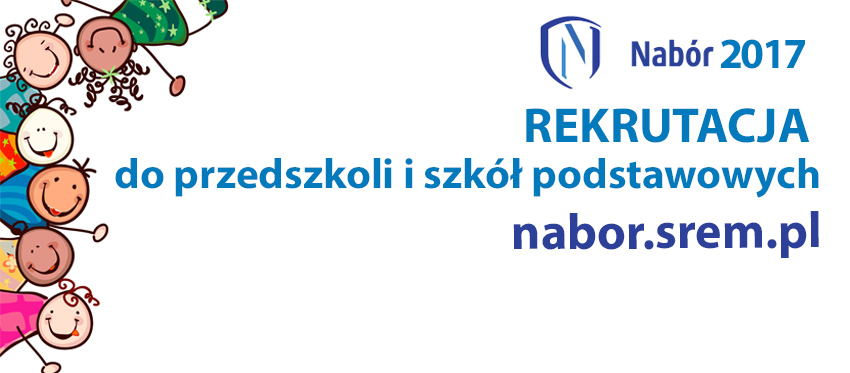 Nabór 2017 - Rekrutacja do przedszkoli oraz szkół podstawowych - Śrem Rekrutacja Do Przedszkoli Szczecin 2017