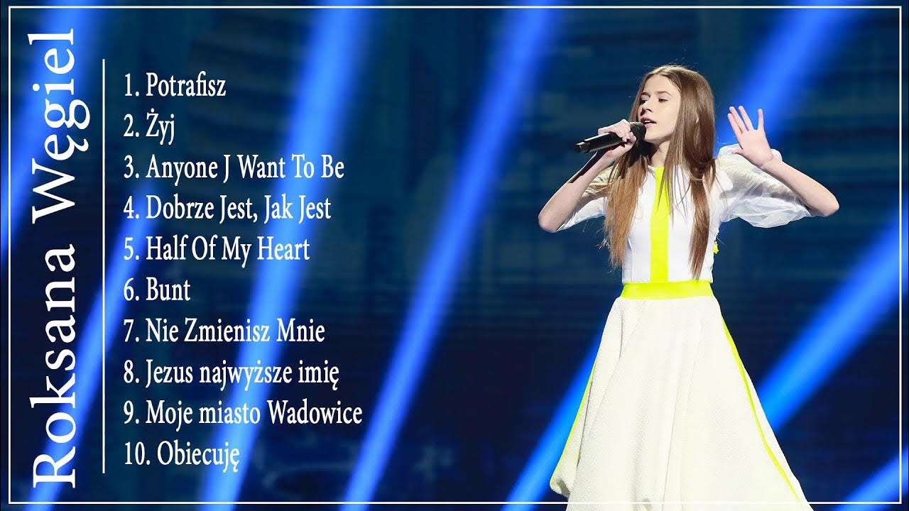 Najlepsze piosenki Roksana Węgiel - YouTube Roksana Wegiel Lato Muzyka Zabawa