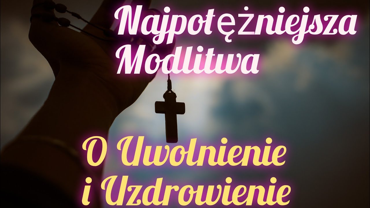 Najpotężniejsza modlitwa o uzdrowienie i uwolnienie - YouTube O Daniel Modlitwa O Uzdrowienie