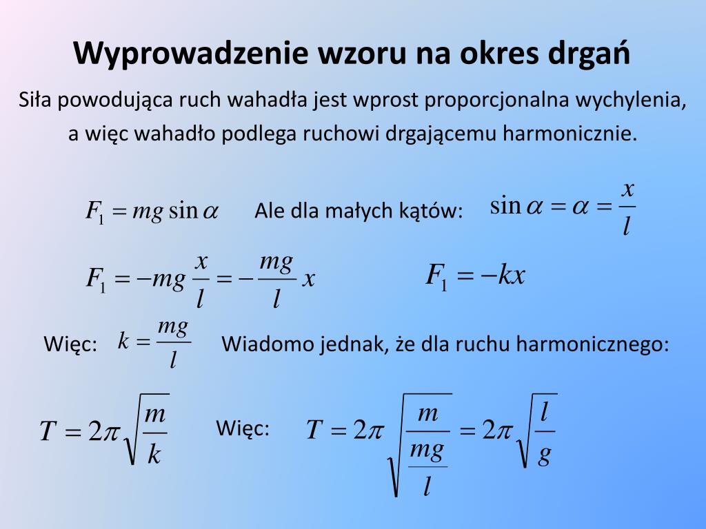 Najwiekszy Okres Drgan Ma Wahadlo
