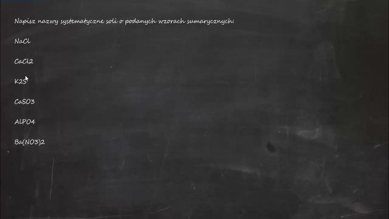 Napisz nazwy systematyczne soli o podanych wzorach sumarycznych: NaCl Napisz Nazwy Soli O Podanych Wzorach Sumarycznych