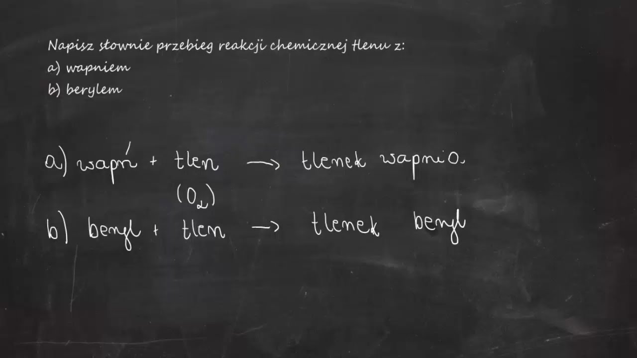 Napisz słownie przebieg reakcji chemicznej tlenu z: a) wapniem b Napisz Slownie Przebieg Reakcji Chemicznej Tlenu Z
