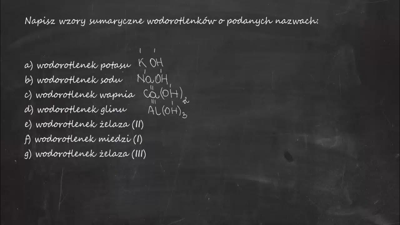 Napisz wzory sumaryczne wodorotlenków o podanych nazwach: a Napisz Wzory Sumaryczne Wodorotlenków O Podanych Nazwach