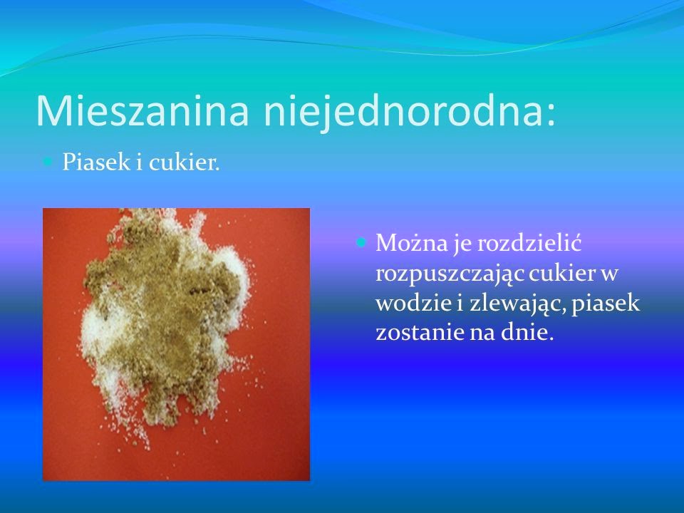 Nasz Blog: Przyroda: Mieszaniny jednorodne i niejednorodne Powietrze To Mieszanina Jednorodna Czy Niejednorodna