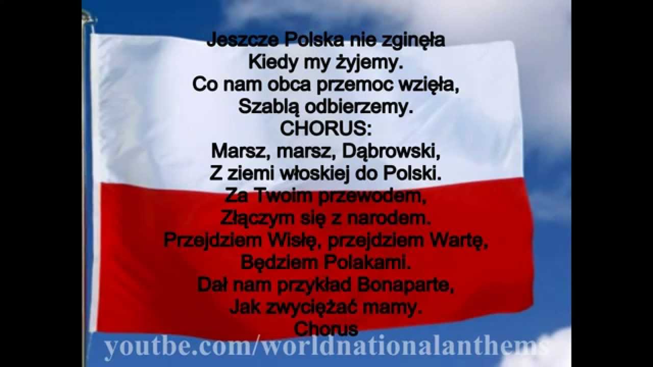 National Anthem Of Poland Mazurek Dąbrowskiego With Lyrics HQ [HD Kiedy Mazurek Dąbrowskiego Został Hymnem Polski