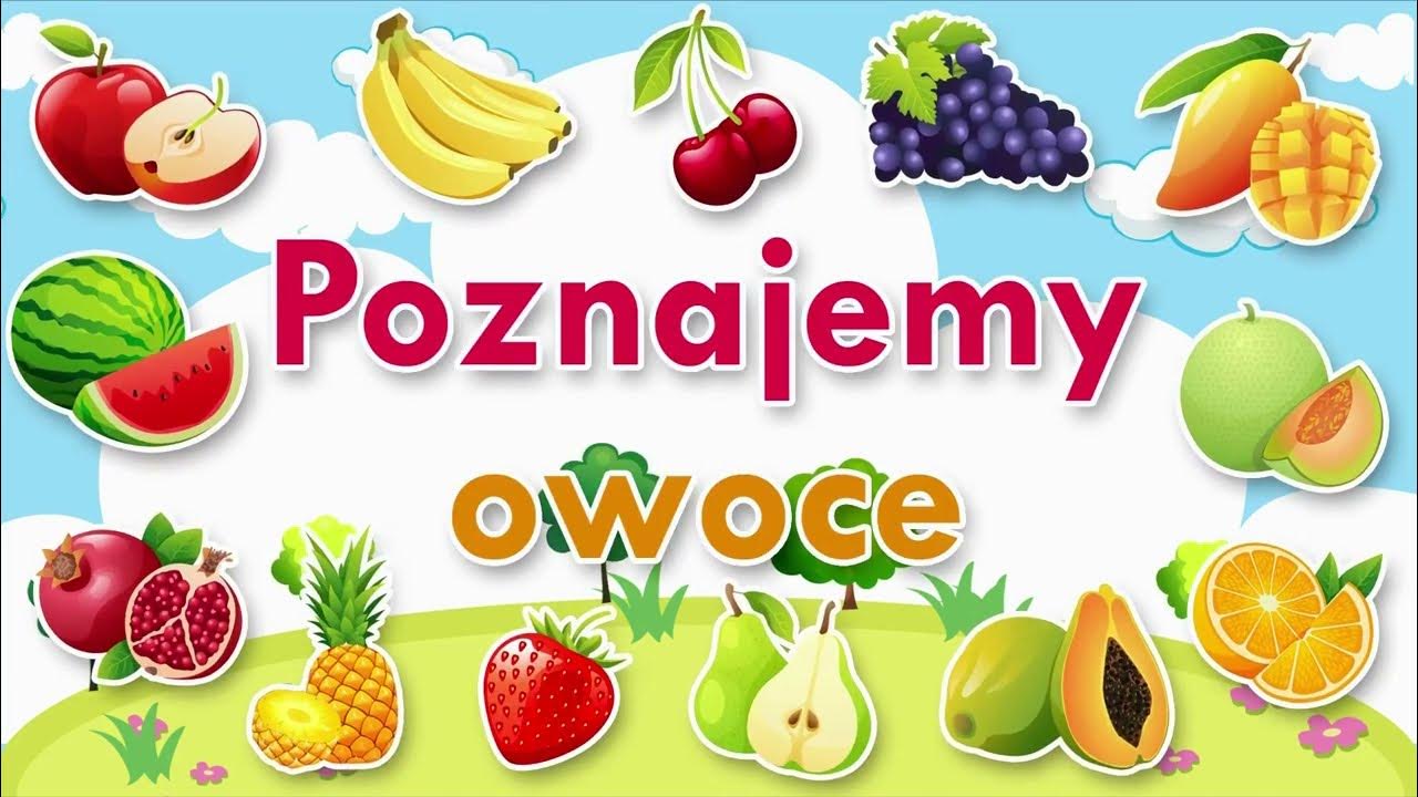 Nauka Owoców dla Dzieci I Bajka Edukacyjna I Poznajemy Owoce I Owoce Scenariusz Zajęć 3 Latki