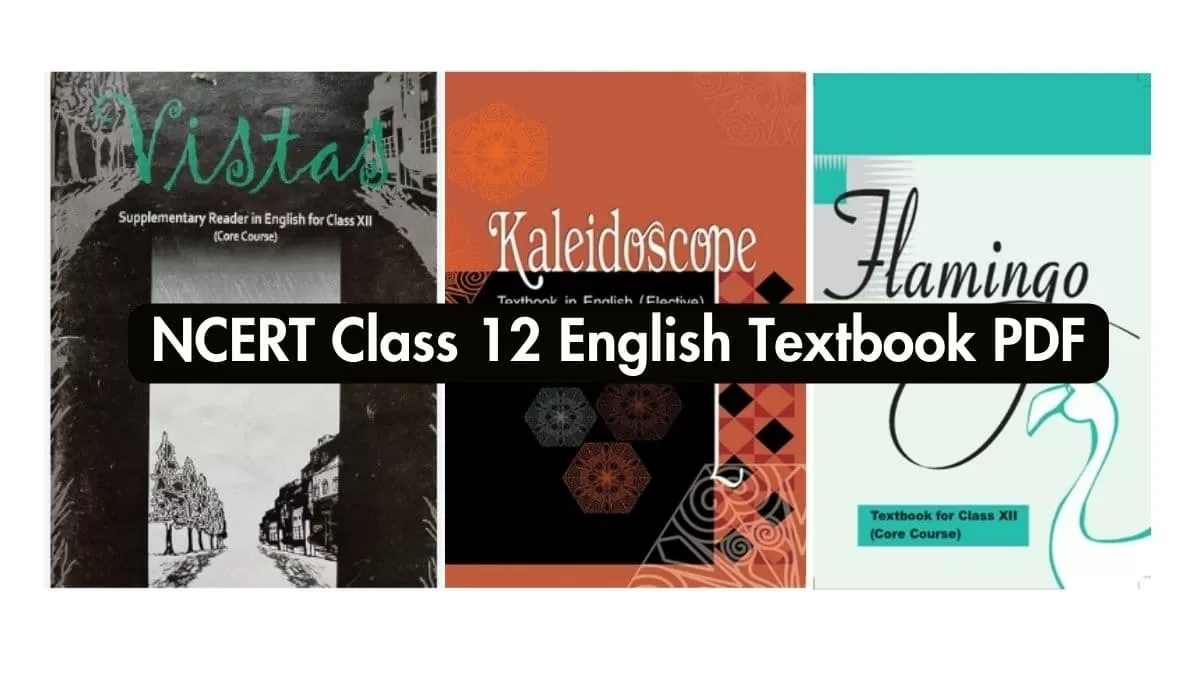 NCERT Books for Class 12 English (2024-2025) All Chapters, PDF Download Ways Of Reading 12th Edition Pdf Free