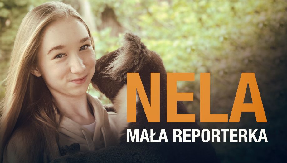 Nela Mała Reporterka - dla dzieci, Oglądaj na VOD TVP Ile Ma Lat Nela Mała Reporterka
