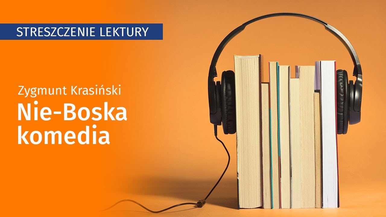 Nie-Boska komedia - streszczenie, opracowanie - YouTube Streszczenie Szczeglowe Nie Boska Komedia
