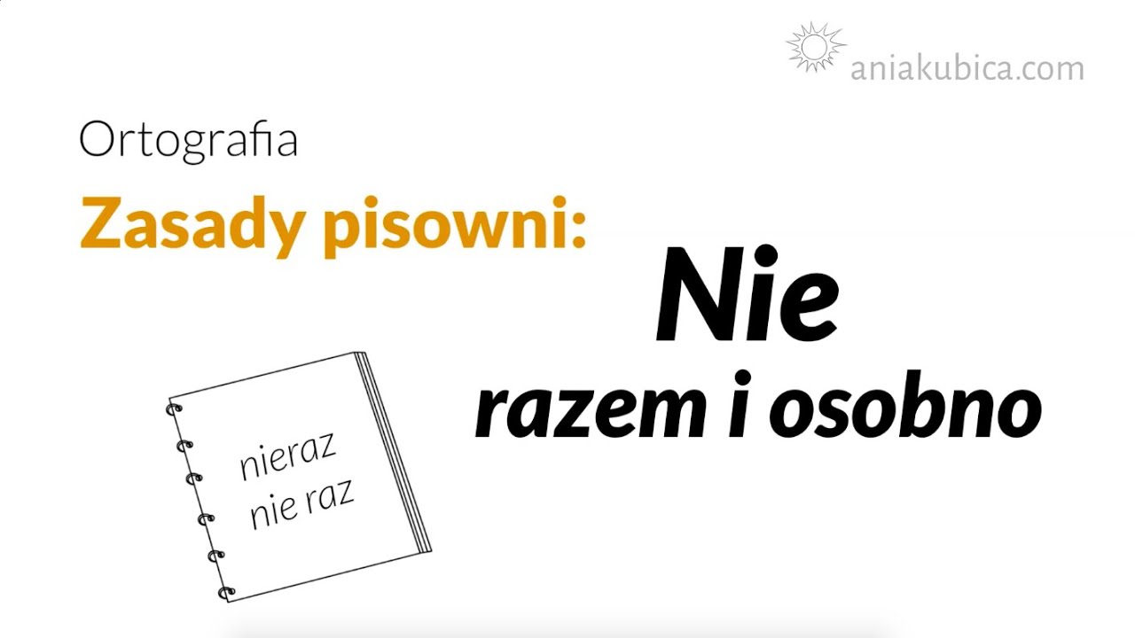 Pisownia Nie Ma Razem Czy Osobno
