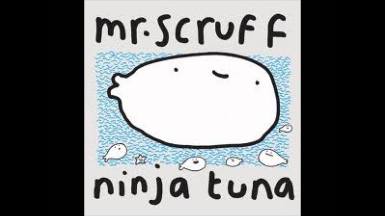 Kalimba Mr Scruff Ninja Tuna
