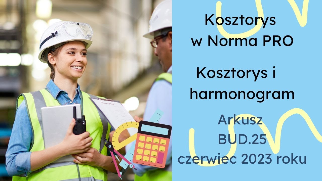 Norma Pro -Jak wykonać kosztorys i harmonogram robót na przykładzie Ochrona Odgromowa Obiektów Budowlanych Norma