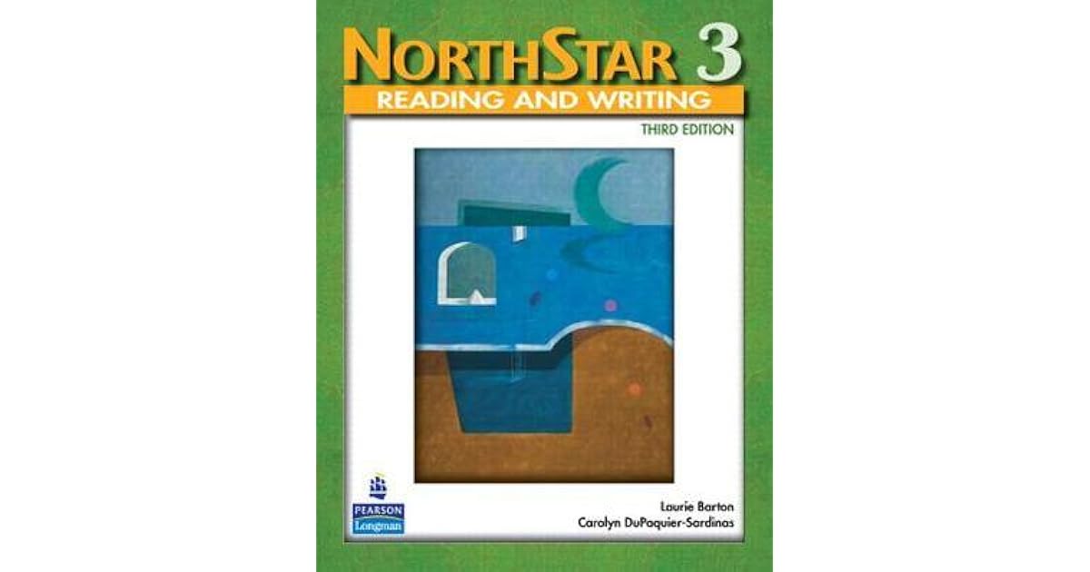 NorthStar Reading and Writing 3, Intermediate Student Book by Laurie Barton Northstar Reading And Writing 3 Pdf