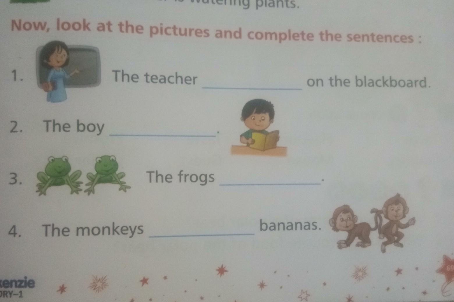 now look at the pictures and complete the sentence - Brainly.in Look At The Pictures And Complete The Sentences