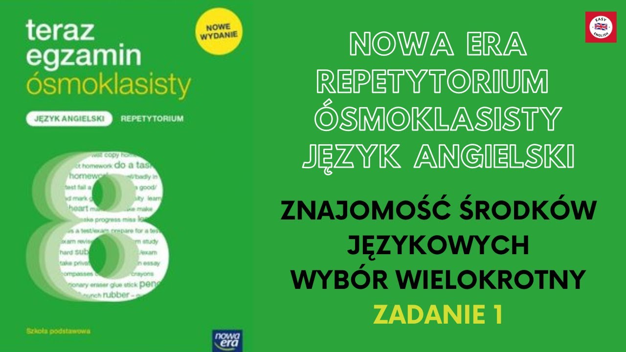 NOWA ERA REPETYTORIUM ÓSMOKLASISTY J. ANGIELSKI - WYBÓR WIELOKROTNY Repetytorium ósmoklasisty Angielski Nowa Era Pdf