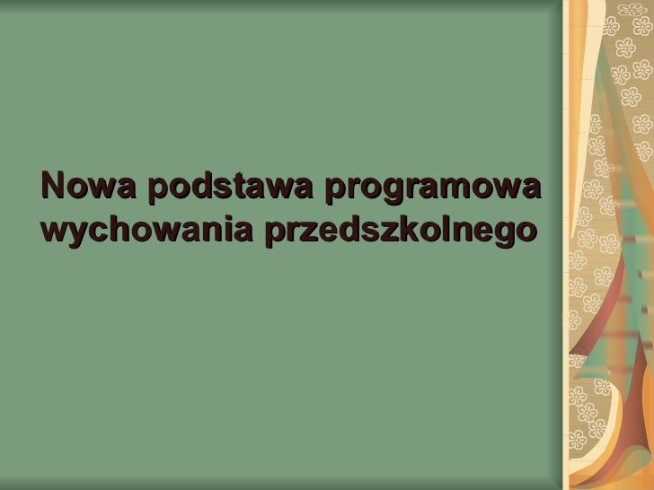 Nowa Podstawa Programowa Wychowania Przedszkolnego Język Angielski