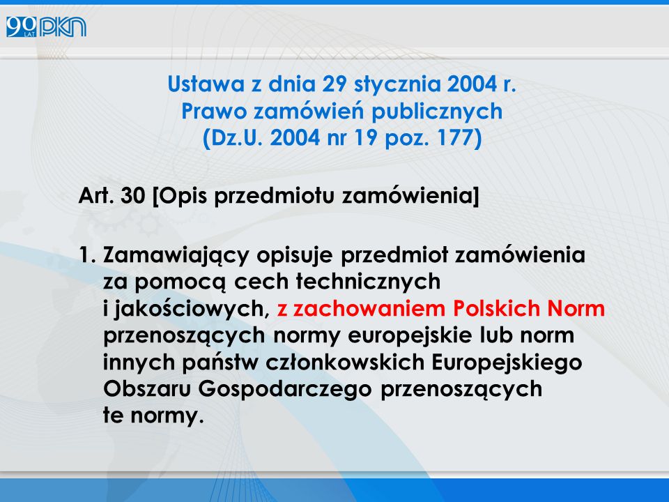 Ustawa Z Dnia 29 Stycznia 2004 R Prawo Zamówień Publicznych