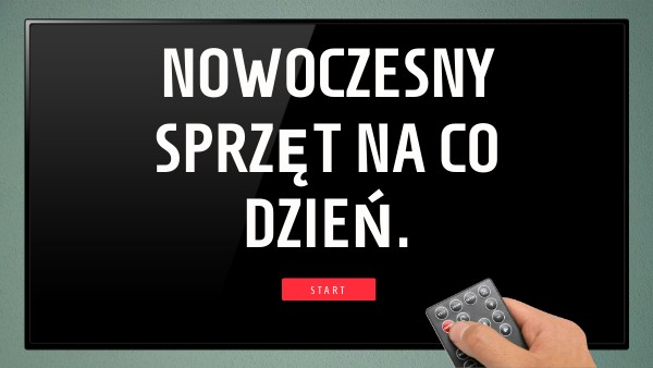 Nowoczesny sprzęt na co dzień | Genially Nowoczesny Sprzęt Na Co Dzień Prezentacja