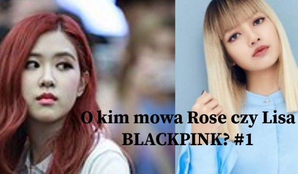 Czy Lisa Z Blackpink Ma Chłopaka