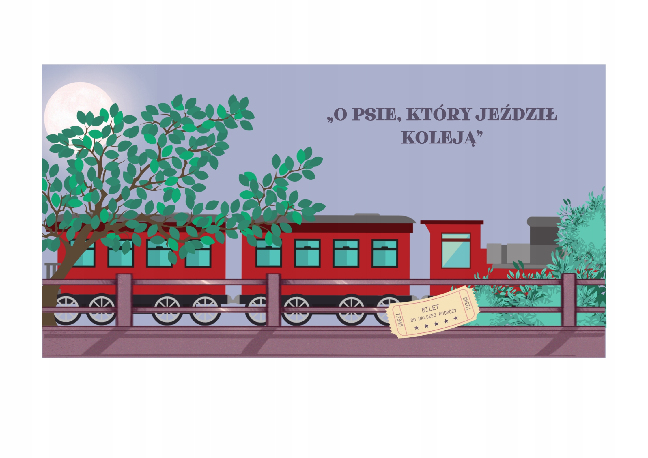 O Psie Ktry Jezdzil Koleja Karty Pracy Pdf