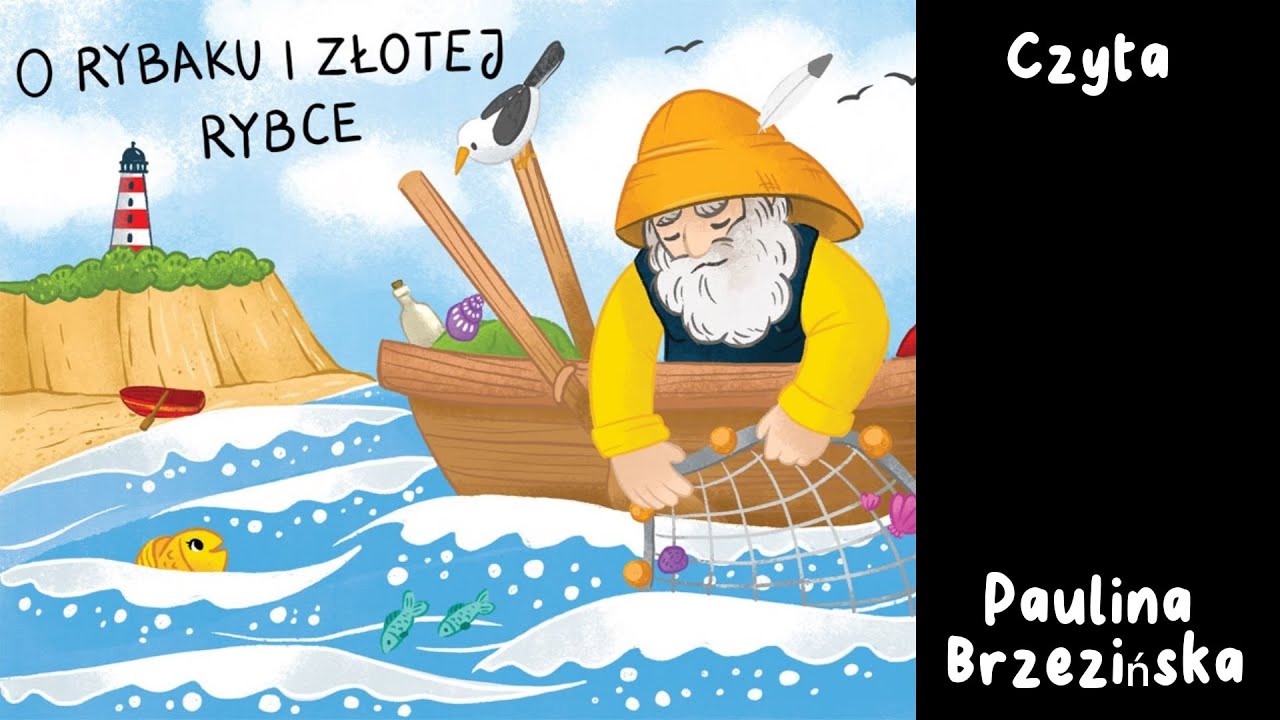 O Rybaku i Złotej Rybce | Bajki po Polsku | Bajka | Bajka dla Dzieci Bajka O Rybaku I Złotej Rybce Morał