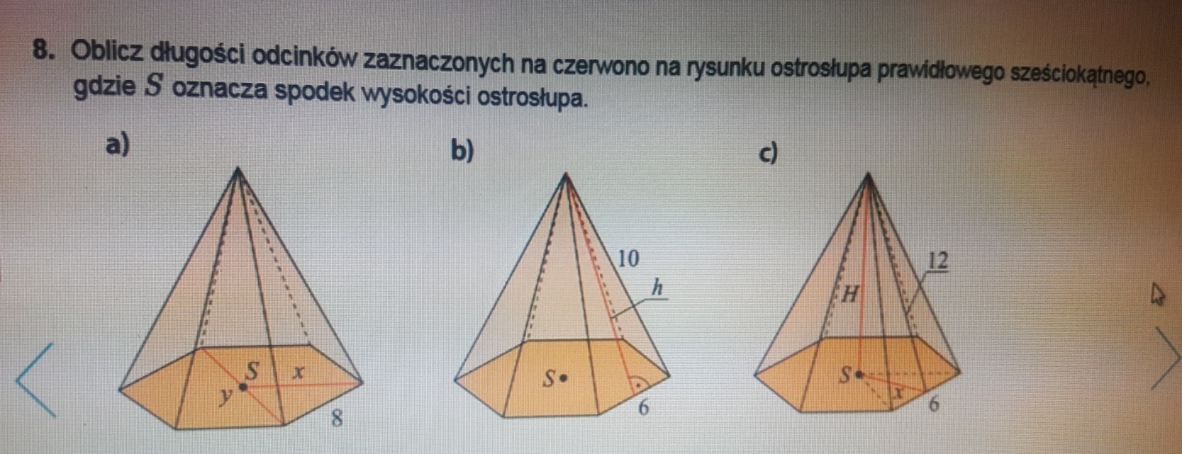 Oblicz długości odcinków zaznaczonych na czerwono na rysunku ostrosłupa Oblicz Długości Zaznaczonych Na Czerwono Odcinków Wyniki Zaokrąglij