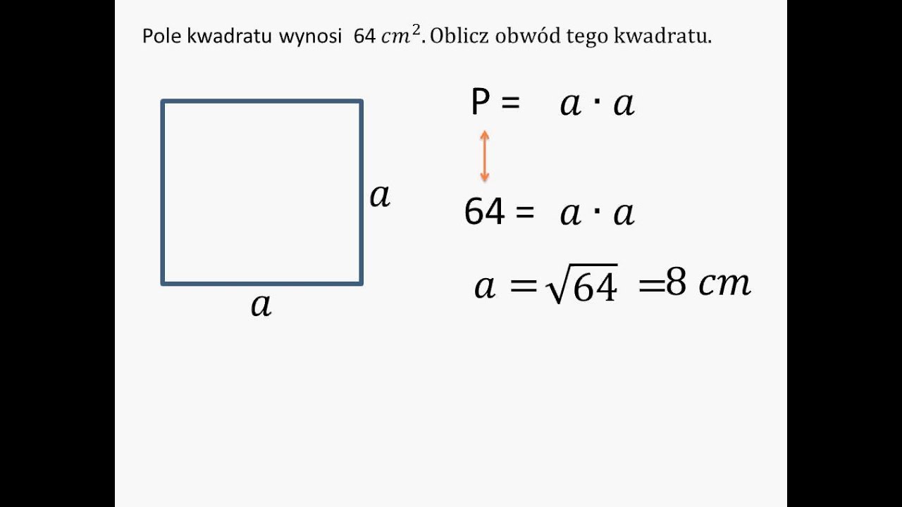 Oblicz obwód kwadratu znając jego pole - YouTube Oblicz Pole Kwadratu O Boku 8 Cm