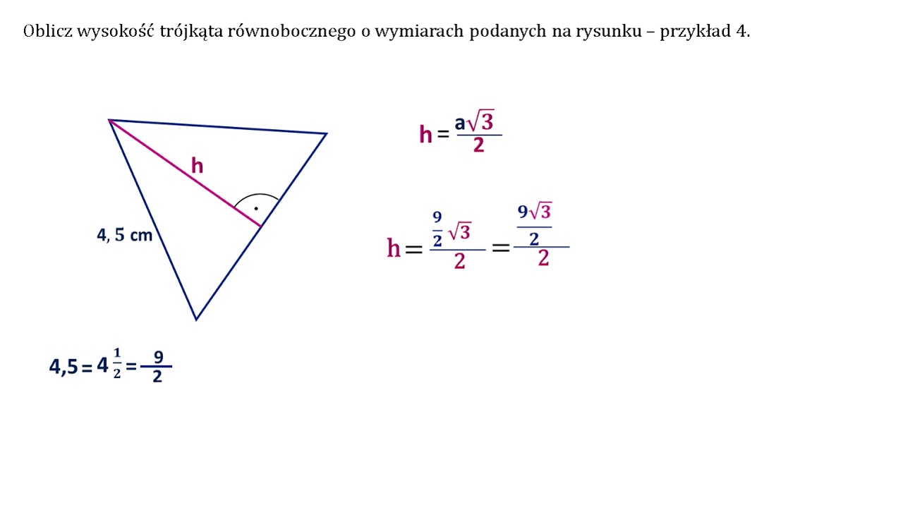 Oblicz wysokość trójkąta równobocznego o wymiarach podanych na rysunku Trojkat Rownoboczny Wzor Na Wysokosc