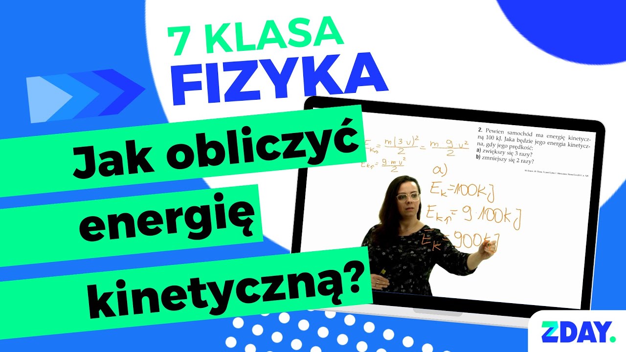 Obliczanie energii kinetycznej | Fizyka 7 klasa - YouTube Fizyka Klasa7 Dzial1