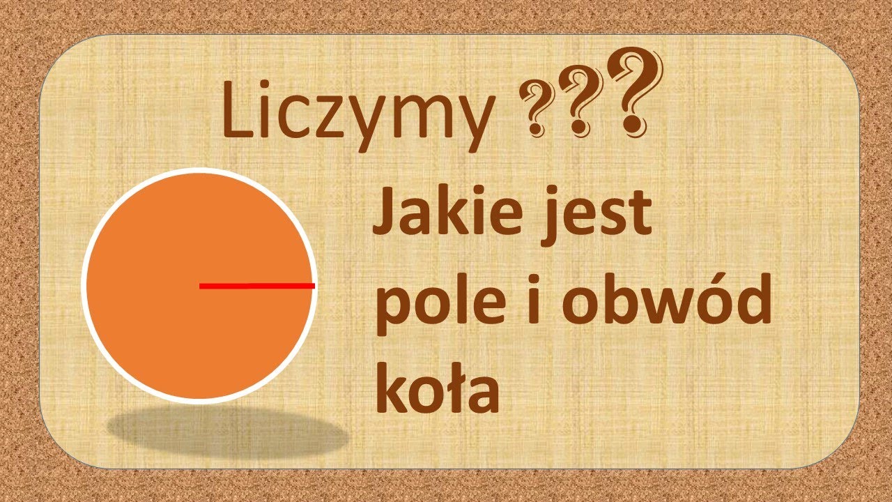 Obliczanie pola i obwodu koła - YouTube Obliczanie Obwodu Figur Klasa 3