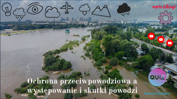 Ochrona przeciwpowodziowa a występowanie i skutki powodzi Ochrona Przeciwpowodziowa A Występowanie I Skutki Powodzi