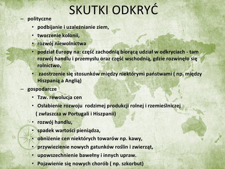 Odkrycia geograficzne Pozytywne I Negatywne Skutki Odkryc Geograficznych