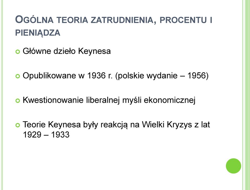 Keynes Ogólna Teoria Zatrudnienia Procentu I Pieniądza Pdf