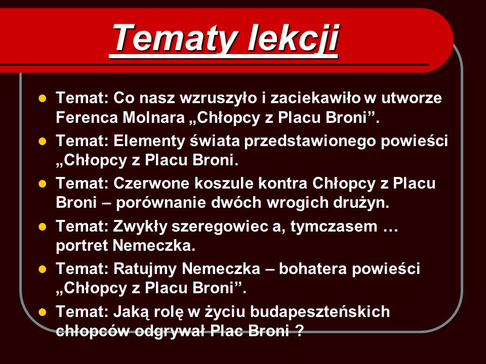 Chłopcy Z Placu Broni Wypracowanie