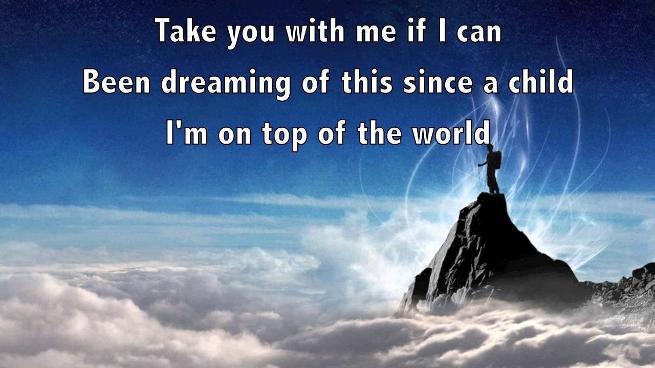 Im On Top Of The World Hey