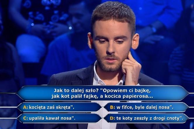 Opowiem Ci Bajkę Jak Kot Palił Fajkę Milionerzy