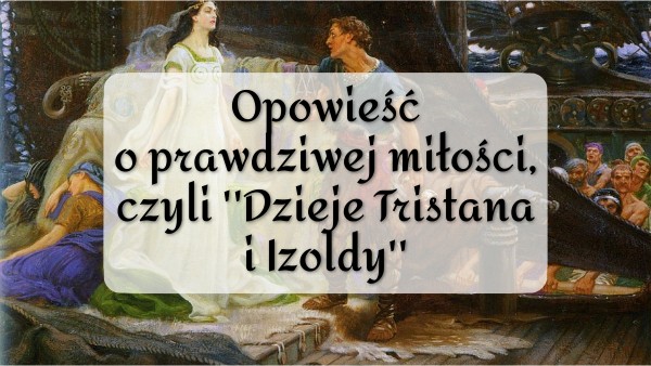 Dzieje Tristana I Izoldy Notatki