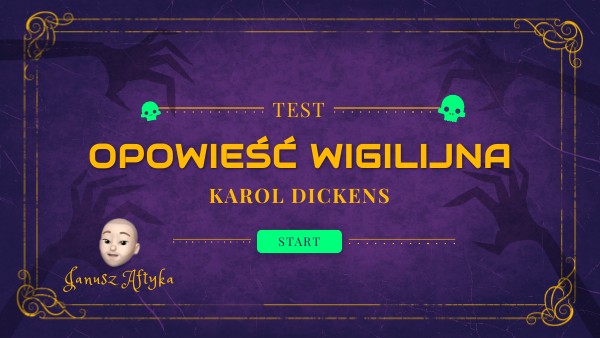 Quiz O Lekturze Opowieść Wigilijna