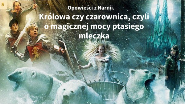 Opis Białej Czarownicy Opowieści Z Narnii