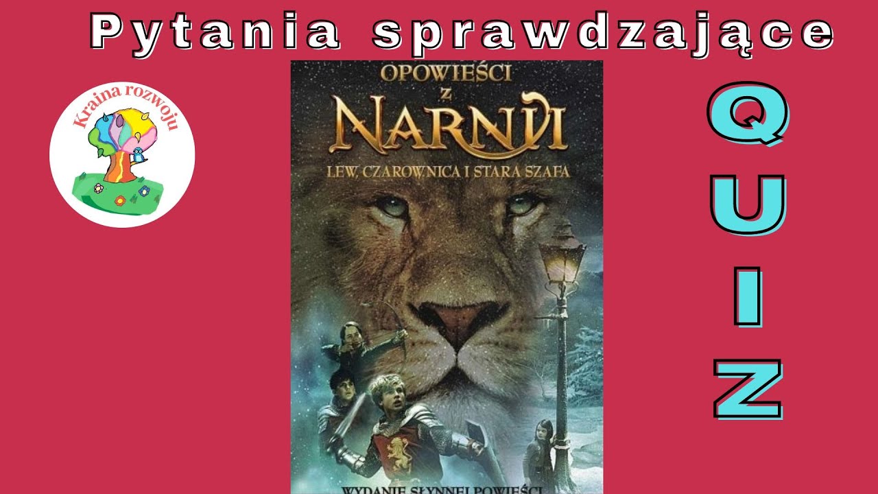 Quiz Z Opowiesci Z Narnii