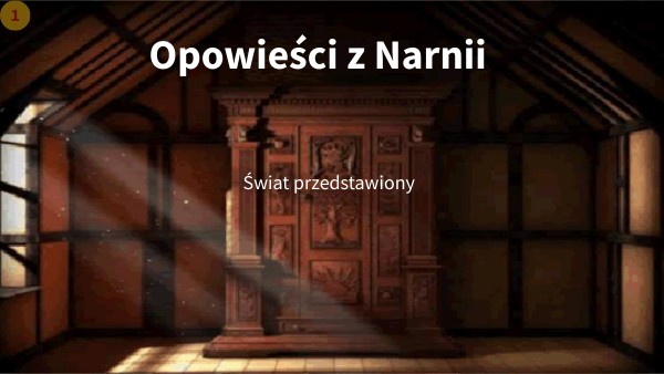 Opowieści z Narnii. Świat przedstawiony Czas I Miejsce Akcji Opowieści Z Narnii