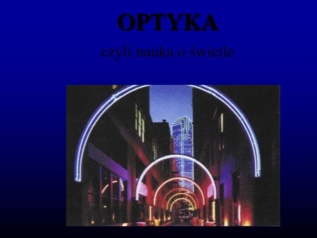 Optyka Czyli Nauka O Swietle Odpowiedzi
