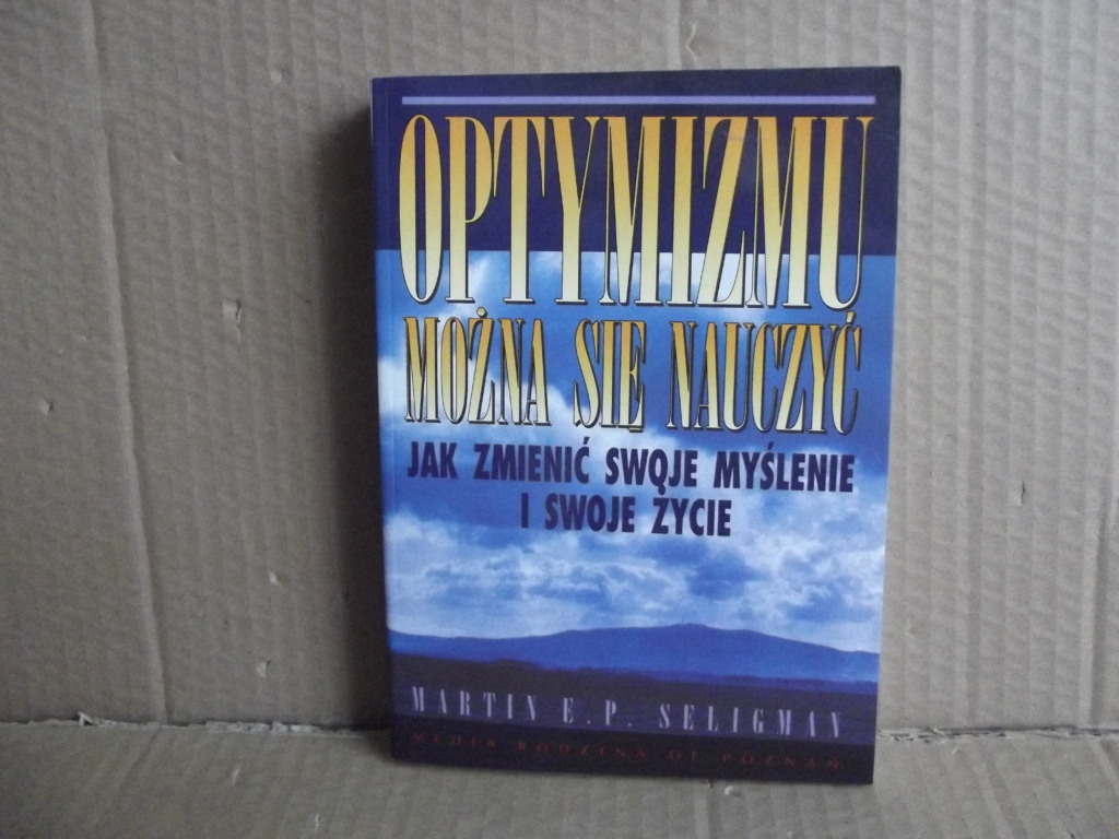 Martin Seligman Optymizmu Można Się Nauczyć Pdf